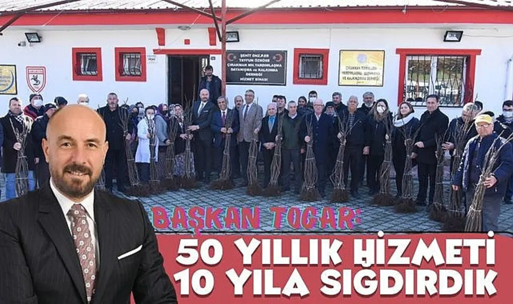 Başkan Togar: 50 yıllık hizmeti 10 yıla sığdırdık