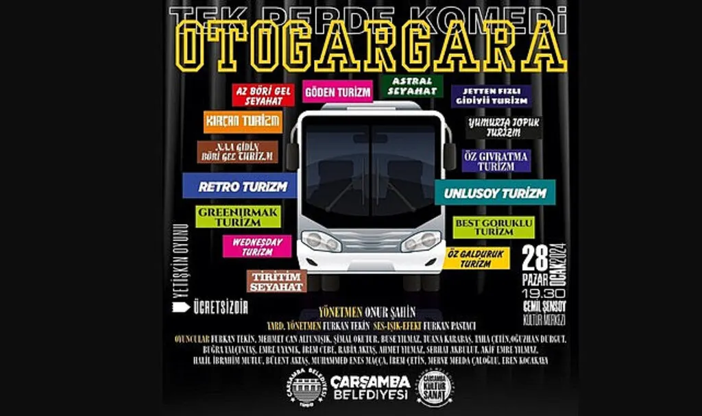 Çarşamba'da 'Otogargara' Güldürecek!