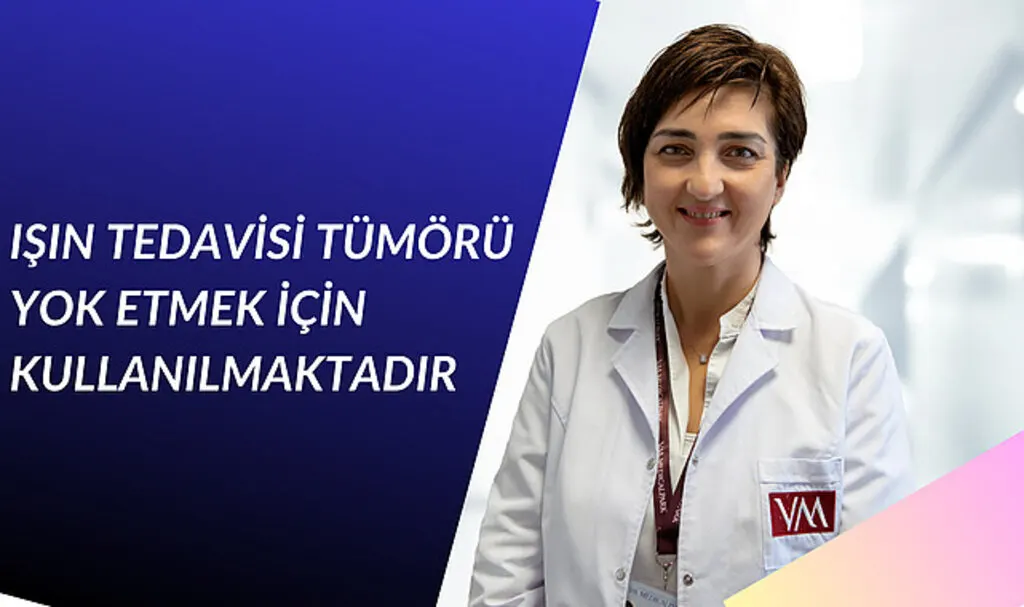 Işın tedavisi tümörü yok etmek için kullanılmaktadır