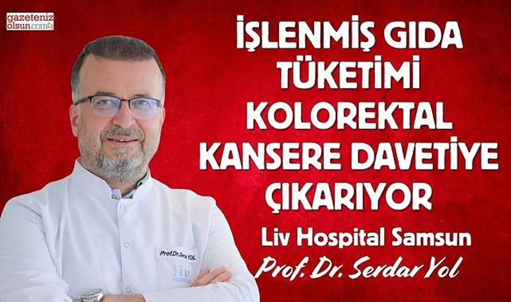İşlenmiş Gıda Tüketimi Kolorektal Kansere Davetiye Çıkarıyor