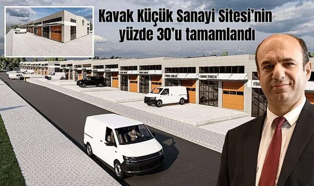 Kavak Küçük Sanayi Sitesi’nin yüzde 30’u tamamlandı