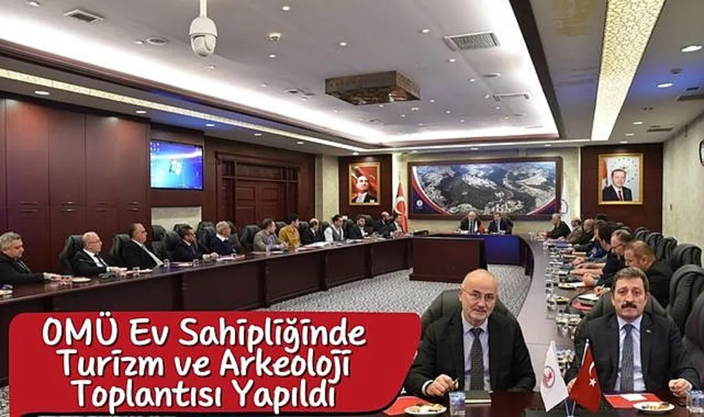 OMÜ Ev Sahipliğinde Turizm ve Arkeoloji Toplantısı Yapıldı