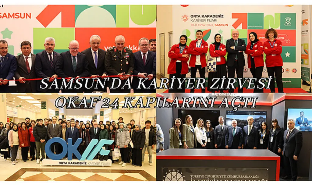 Samsun'da Kariyer Zirvesi OKAF'24 Kapılarını Açtı