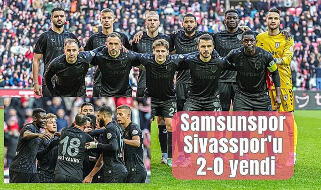 Samsunspor Sivasspor maç sonucu: 2-0