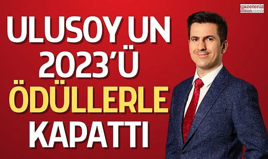 Ulusoy Un 2023'ü Ödüller Kapattı