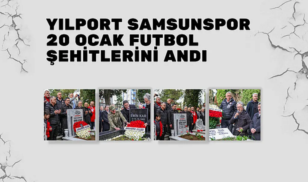 Yılport Samsunspor 20 Ocak futbol şehitlerini andı