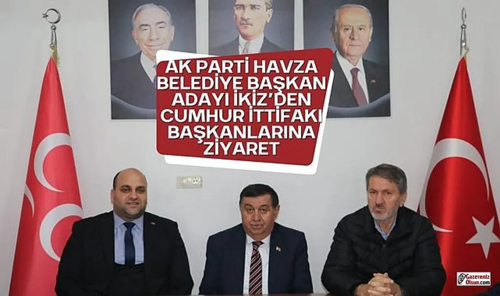 Ak Parti Havza Belediye Başkan Adayı İkiz'den MHP Teşkilatına Ziyaret