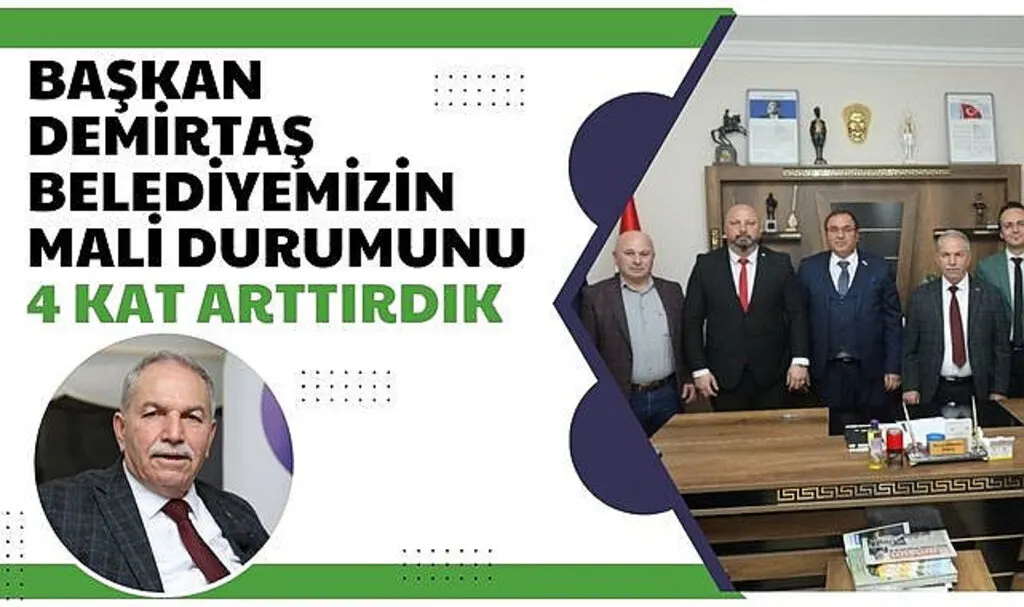 Başkan Demirtaş: Belediyemizin mali itibarını koruduk