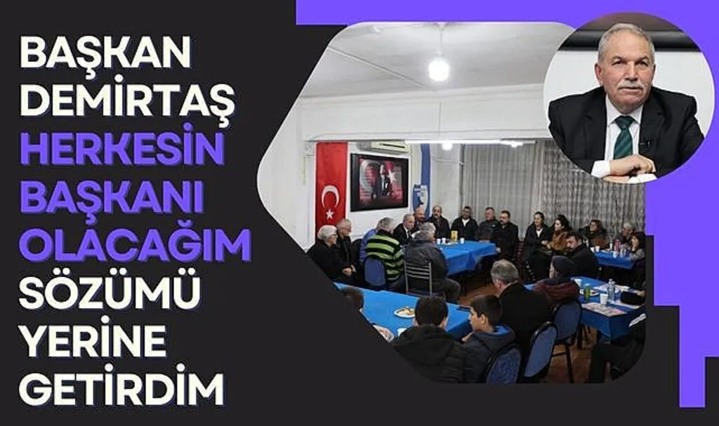 Başkan Demirtaş Herkesin Başkanı Olacağım Sözümü Yerine Getirdim