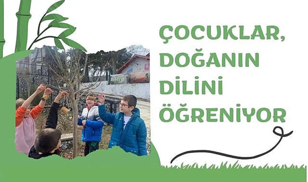 Çocuklar doğanın dilini öğreniyor