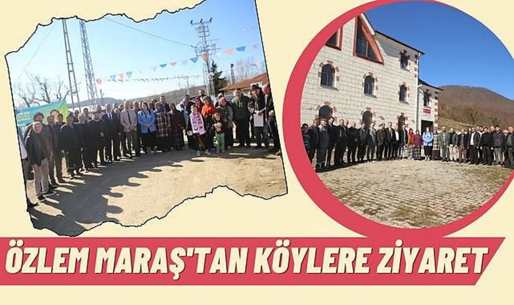 Özlem Maraş Köylerde Coşku ile Karşılandı