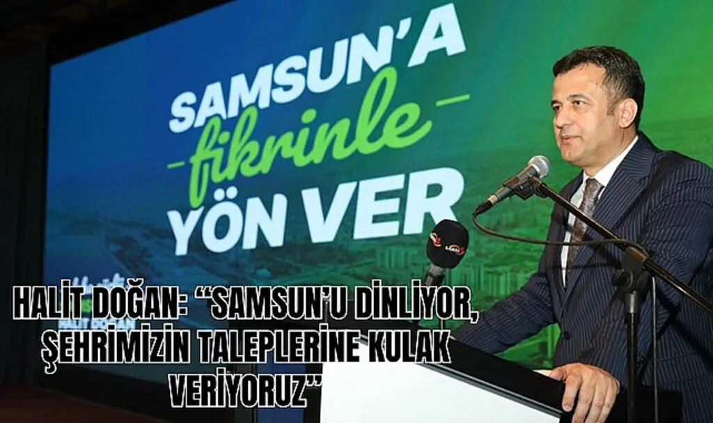 Samsun Büyükşehir Belediye Başkan Adayı Halit Doğan'dan örnek çalıştay