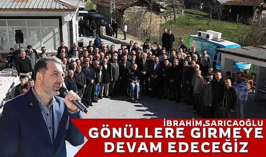 Sarıcaoğlu: Gönüllere Girmeye Devam Edeceğiz