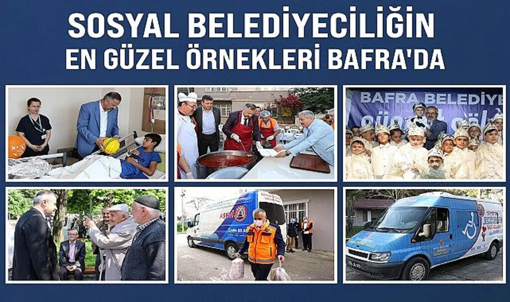 Sosyal Belediyeciliğin en güzel örnekleri Bafra'da