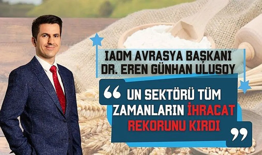 Başkan Ulusoy:  Un Sektörü Tüm Zamanların İhracat Rekorunu Kırdı