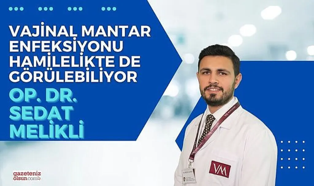 Vajinal mantar enfeksiyonu hamilelikte de görülebiliyor