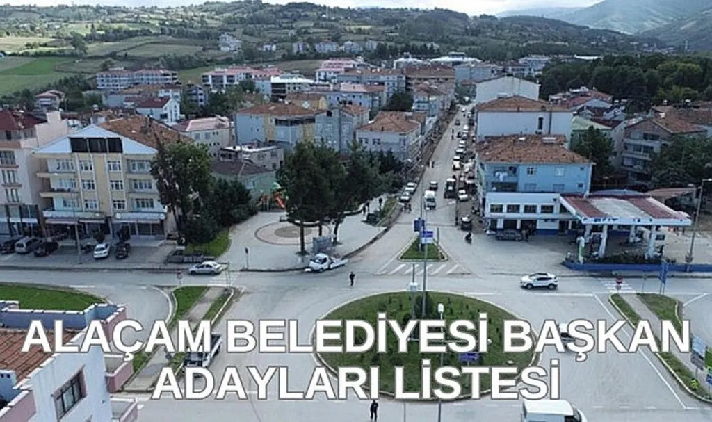 Alaçam Belediyesi Başkan Adayları kesin listesi