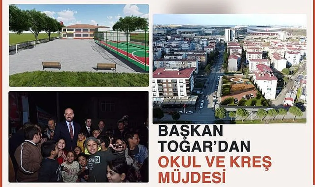 Başkan Togar’dan okul ve kreş müjdesi