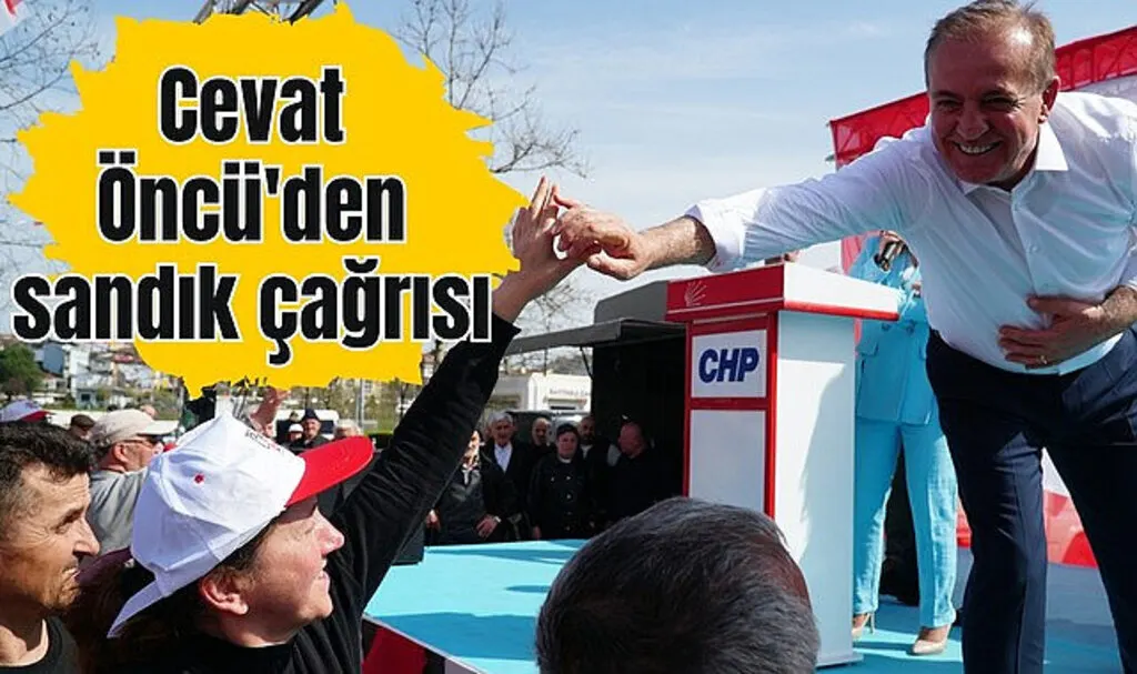 Cevat Öncü'den sandık çağrısı