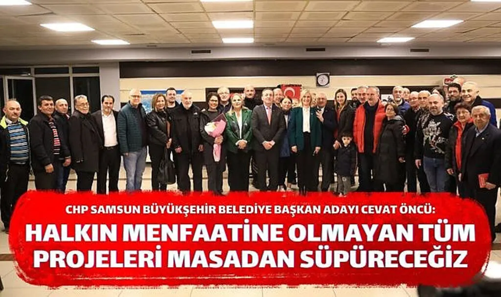 Cevat Öncü: Halkın Menfaatine Olmayan Tüm Projeleri Masadan Süpüreceğiz