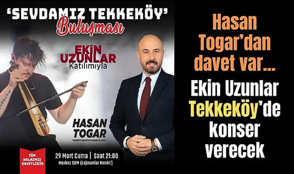 Ekin Uzunlar Tekkeköy’de konser verecek