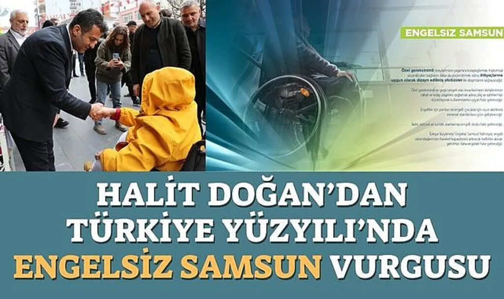 Halit Doğan'dan Türkiye Yüzyılı'nda Engelsiz Yaşam Vurgusu