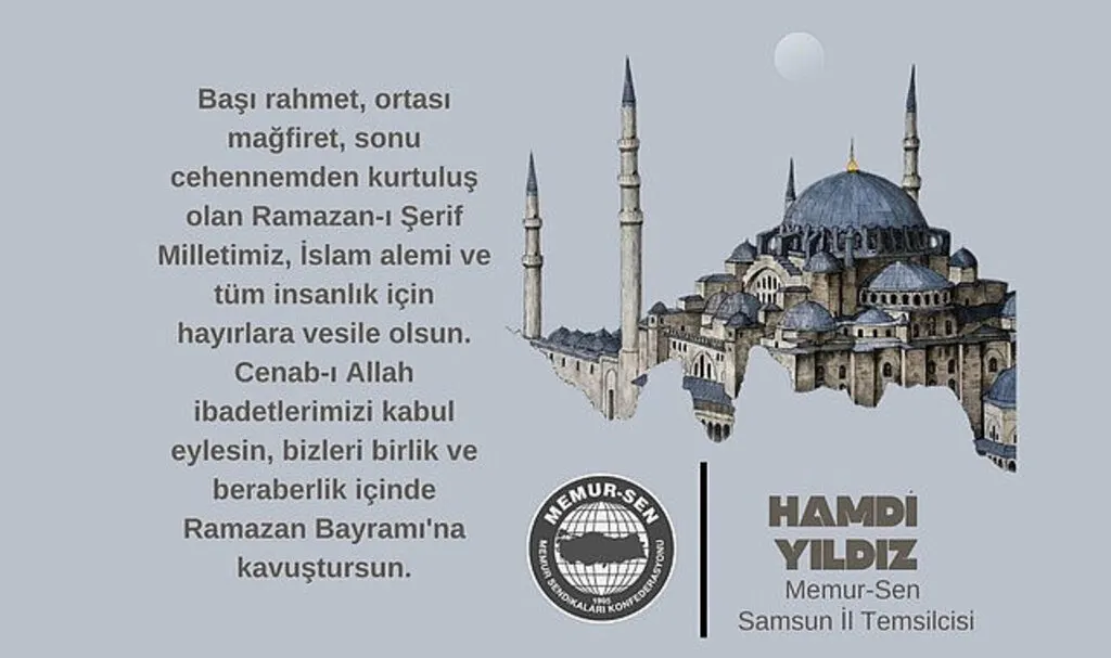 Memur-Sen Samsun İl Temsilcisi Hamdi Yıldız'dan Mübarek Ramazan Ayı Mesajı