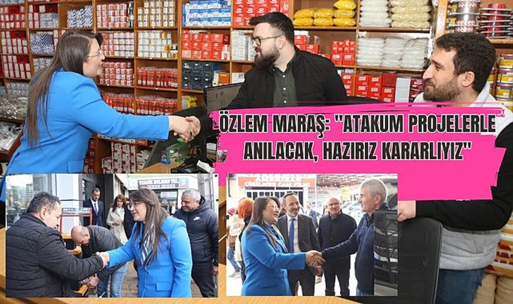 Özlem Maraş: Hedef, Atakum'u Türkiye'nin Yıldızı Yapmak