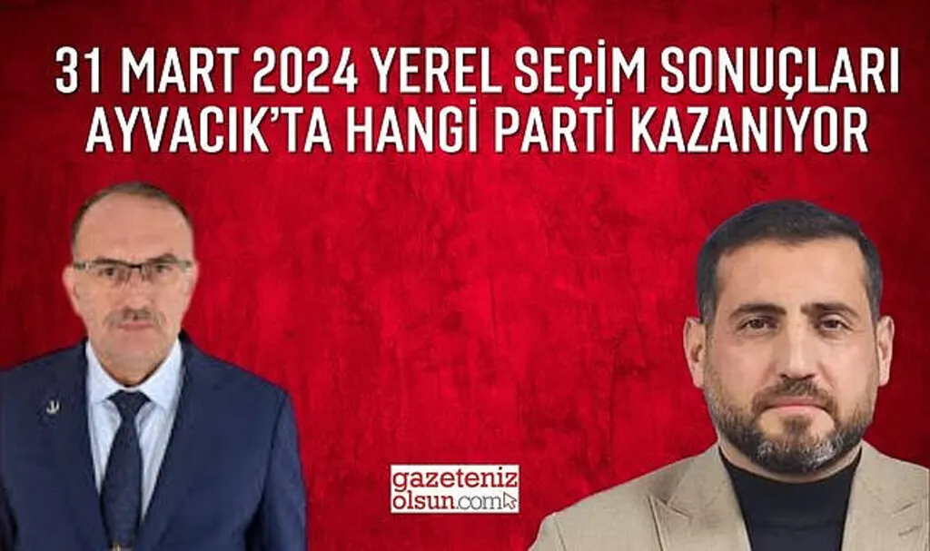 Samsun Ayvacık Belediyesi yerel seçim sonuçları Ayvacık Belediyesini Hangi Parti Kazanıyor?