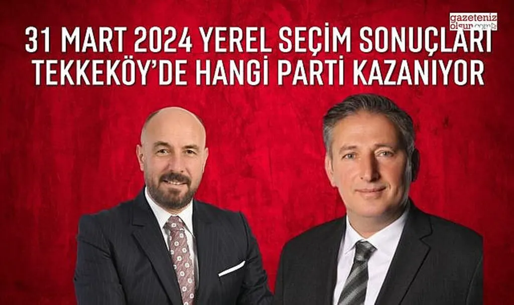 Samsun Tekkeköy Belediyesi yerel seçim sonuçları Tekkeköy'de Hangi Parti Kazanıyor