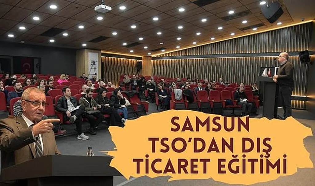 Samsun TSO’dan Dış Ticaret Eğitimi