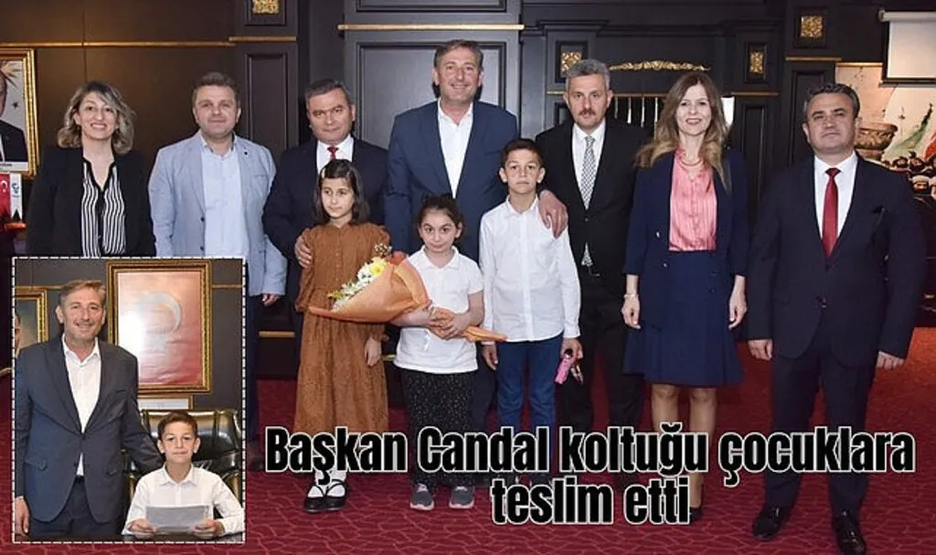 Başkan Candal koltuğu çocuklara teslim etti