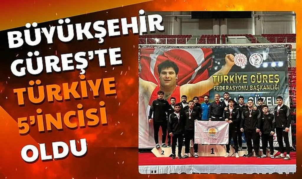 Büyükşehir Güreş’te Türkiye 5’incisi oldu 