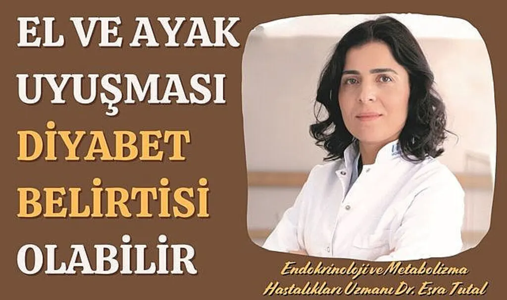 El ve ayak uyuşması diyabet belirtisi olabilir