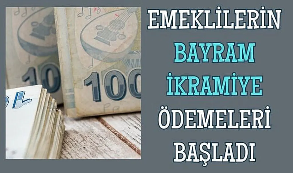 Emeklilerin Bayram İkramiye Ödemeleri Bugün Başladı