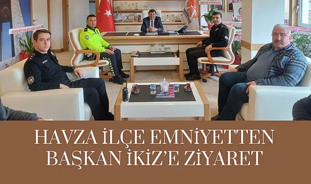 Havza İlçe Emniyetten Başkan İkiz’e ziyaret