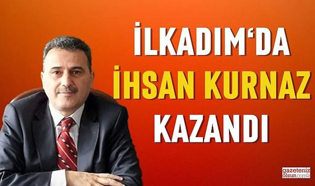 İhsan Kurnaz İlkadım Belediye Başkanı Oldu