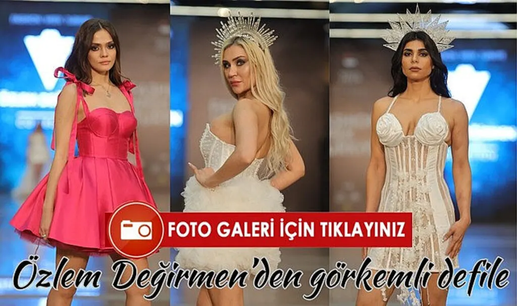 Özlem Değirmen Fashion Week Türkiye’ye damga vurdu