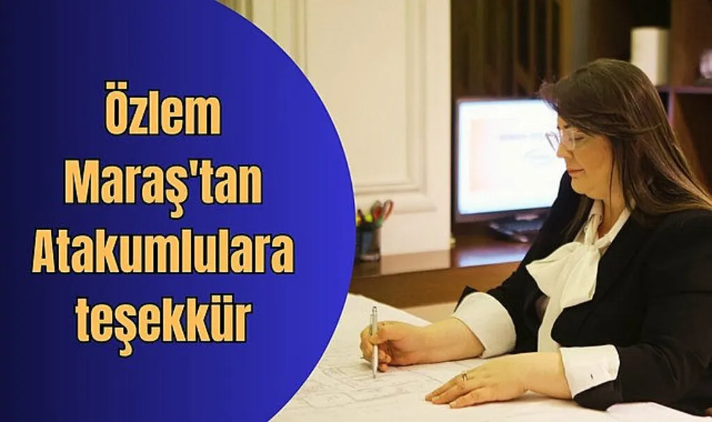 Özlem Maraş'tan Atakumlulara teşekkür