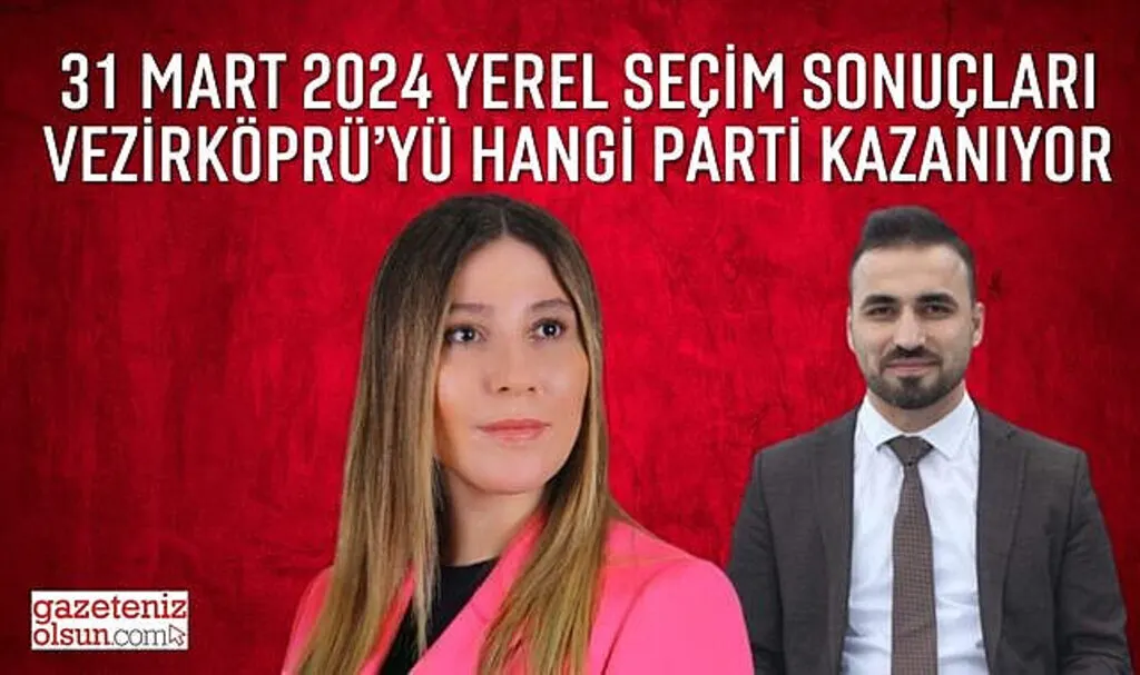 Samsun Vezirköprü Belediyesi yerel seçim sonuçları Vezirköprü'yü Hangi Parti Kazandı