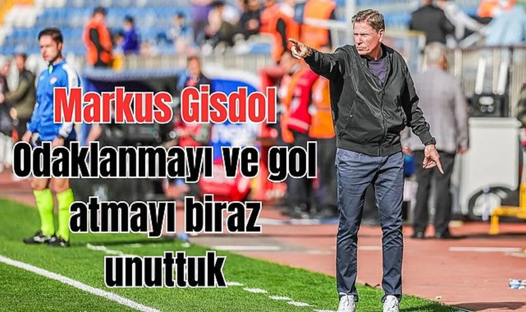 Samsunspor Teknik Direktörü Markus Gisdol öz eleştri yaptı!