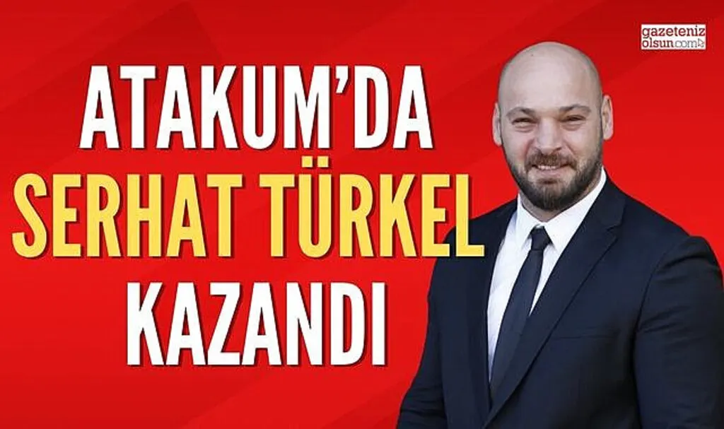 Serhat Türkel Atakum Belediye Başkanı Oldu
