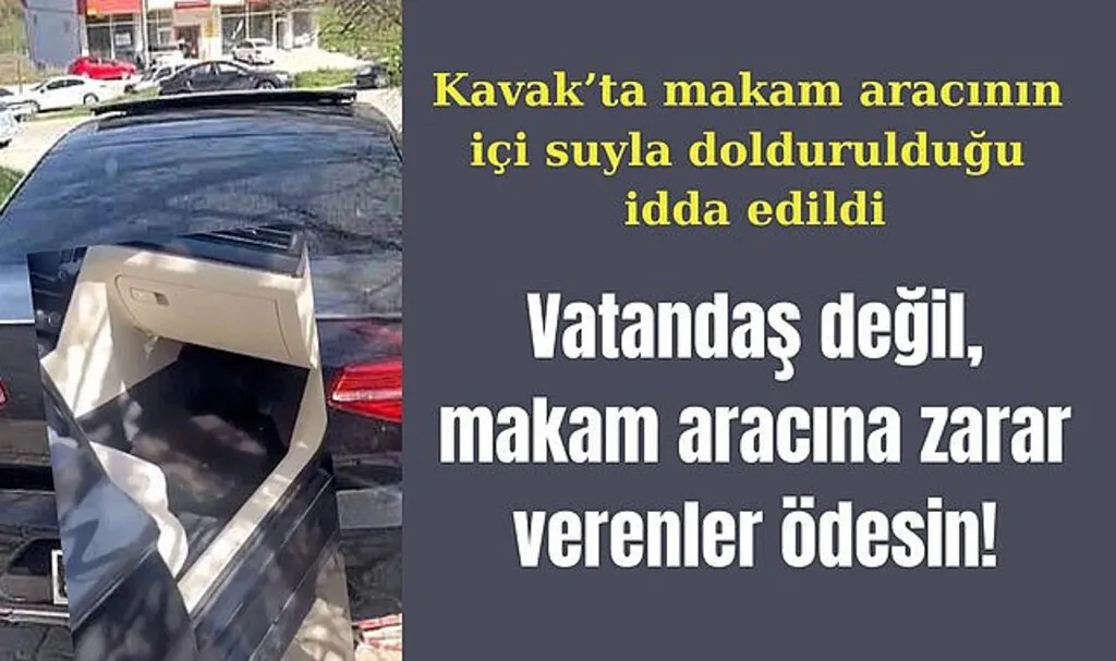 Vatandaş değil, makam aracına zarar verenler ödesin!