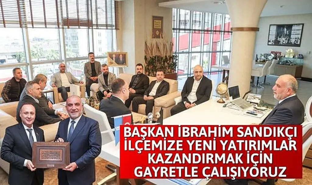 Başkan İbrahim Sandıkçı: Geleceğe Yönelik Projeler Üretiyoruz 