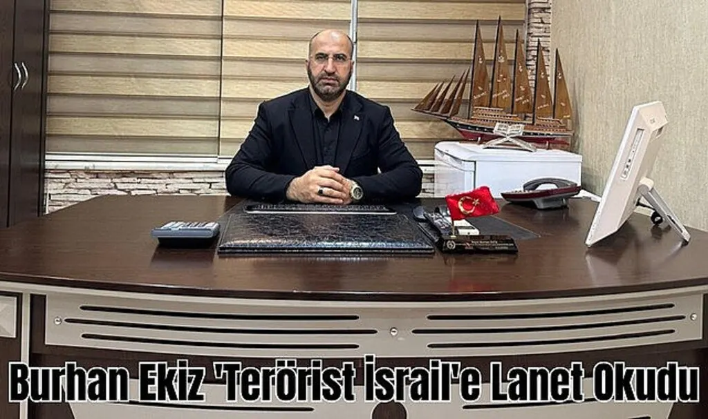 Burhan Ekiz 'Terörist İsrail'e Lanet Okudu
