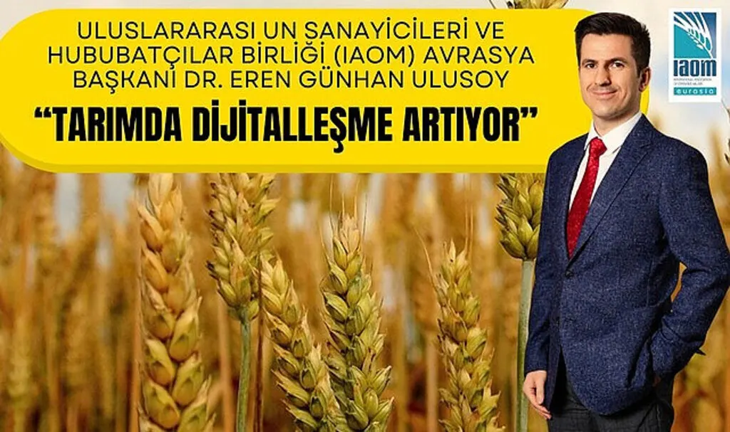 IAOM Başkanı Dr. Eren Günhan Ulusoy: Tarımda dijitalleşme artıyor