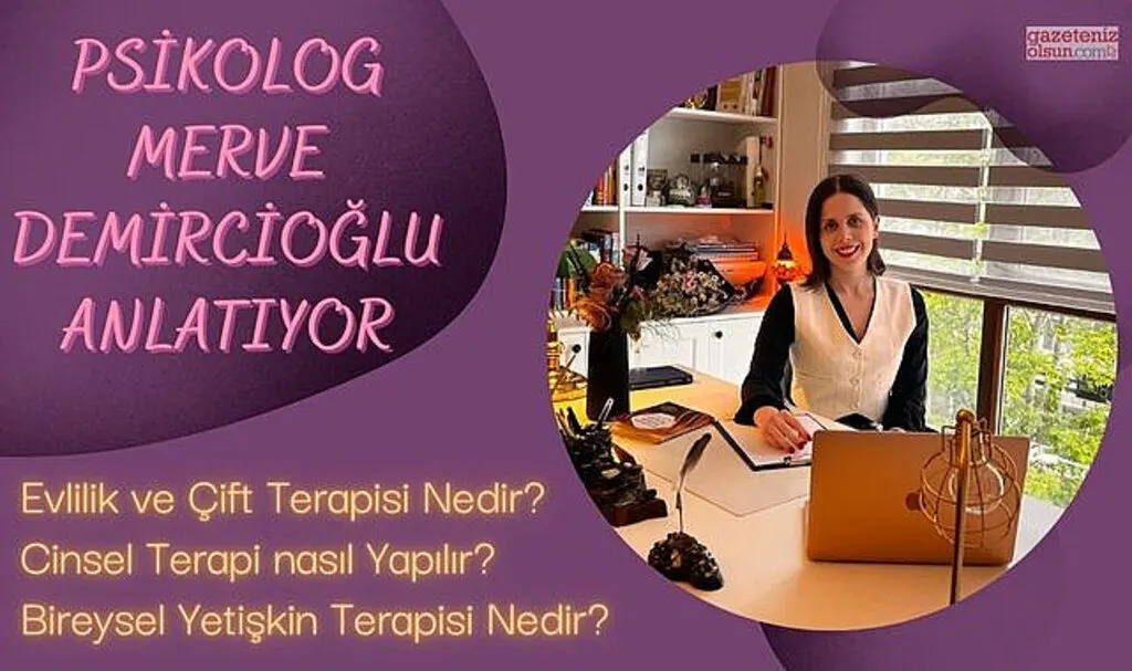 Psikolog Merve Demircioğlu'ndan Evlilik ve Çift Terapisi Cinsel Terapi 