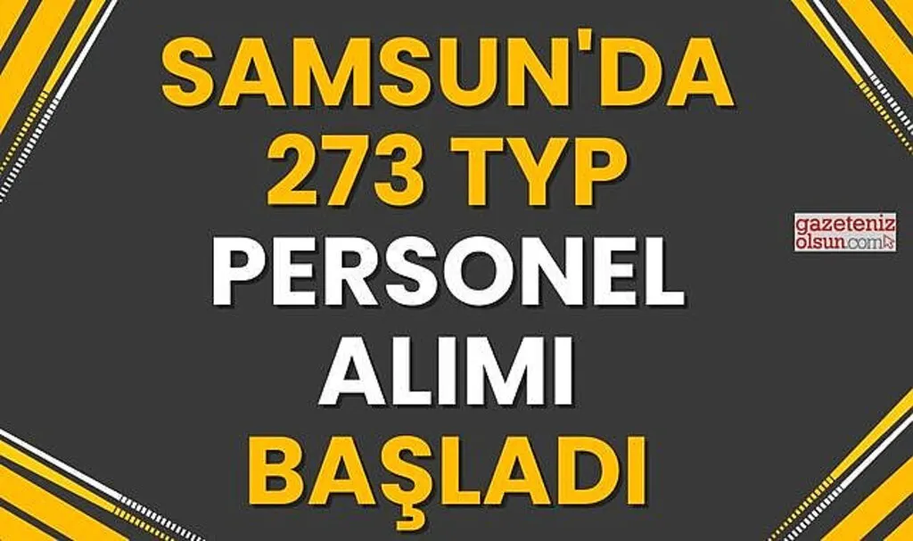 Samsun'da TYP Personel Alımı Başladı 