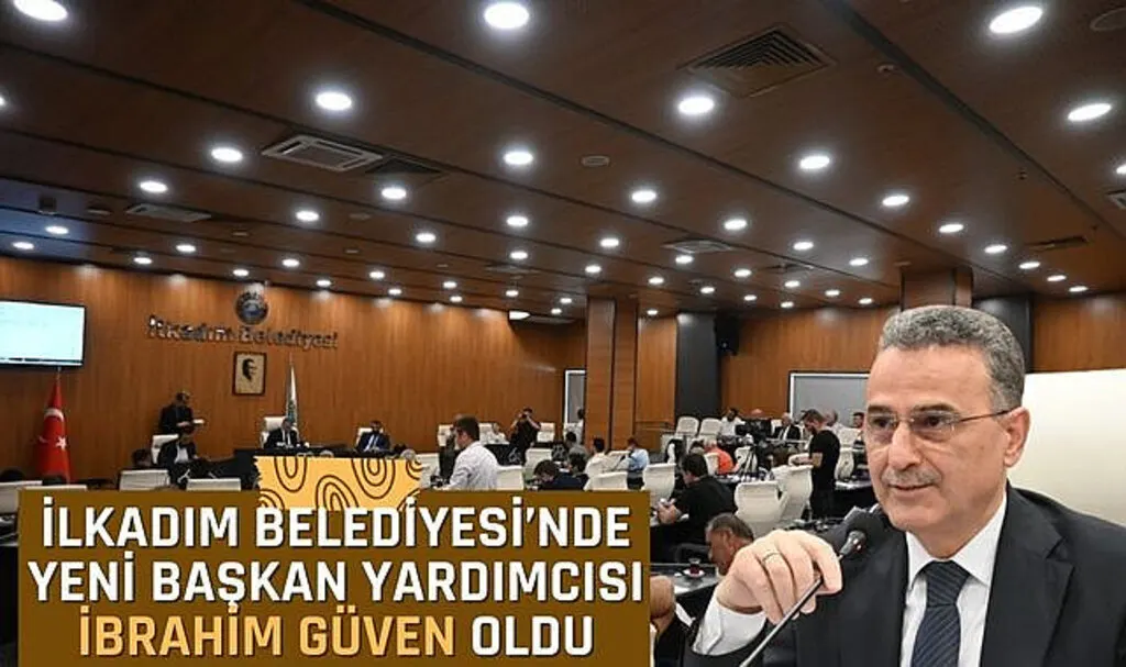 İlkadım Belediyesi'nde Yeni Başkan Yardımcısı İbrahim Güven Oldu