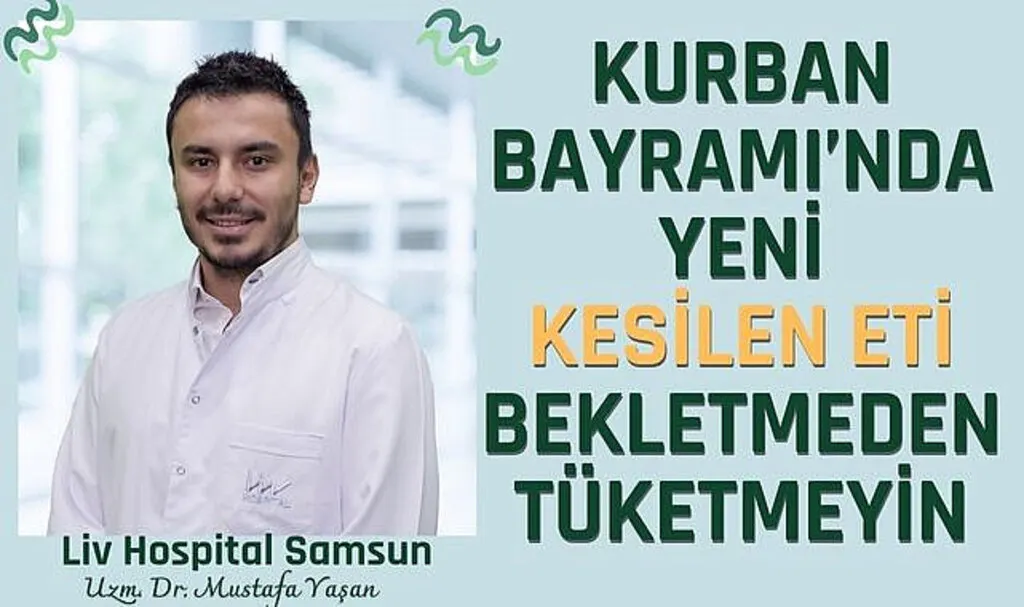 Kurban Bayramı’nda yeni kesilen eti bekletmeden tüketmeyin